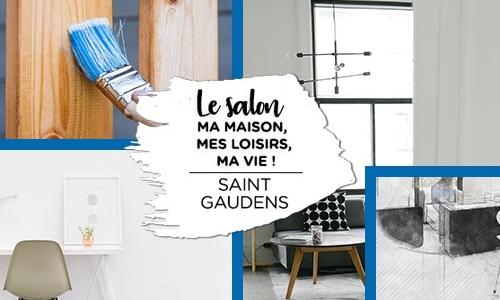 Salon ma maison, mes loisirs, ma vie St. Gaudens - Salon ma maison, mes loisirs, ma vie St. Gaudens